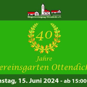 Einladung Jubiläumsfeier 40 Jahre Vereins- und Biergarten der BVO am 15. Juni 2024